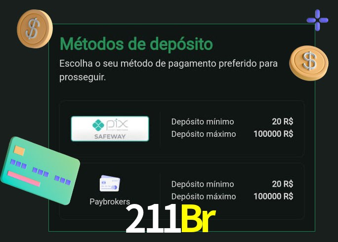 O cassino 211Br oferece uma grande variedade de métodos de pagamento