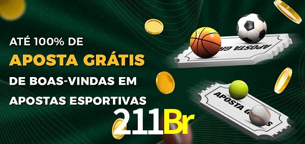 211Br Ate 100% de Aposta Gratis